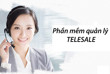 phần mềm quản lý telesales